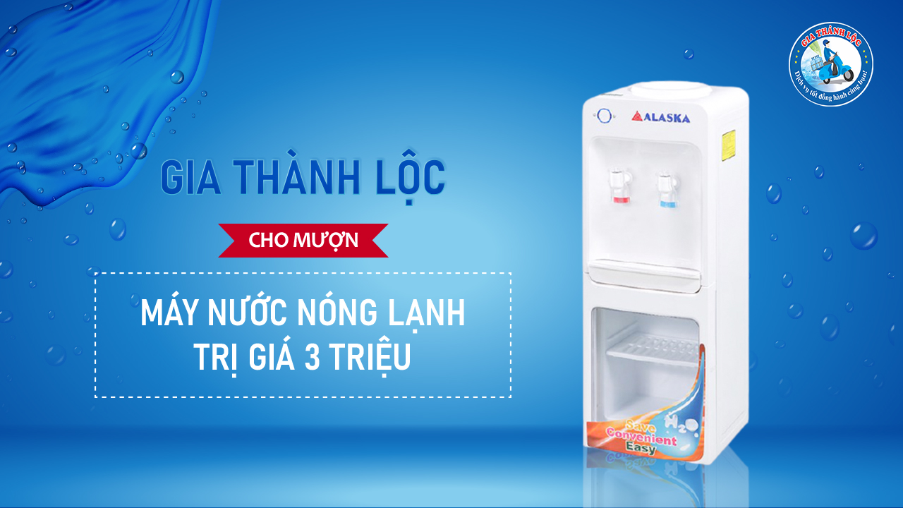Ưu Đãi - Cho Mượn Máy Nóng Lạnh tại Gia Thành Lộc 0932 622 186 8 Banner cho muon tang May nuoc nong lanh