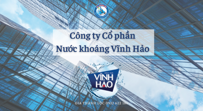 Công Ty Nước Vĩnh Hảo - 1 Hành Trình Không Ngừng Nỗ Lực 9 Cong ty nuoc Vinh Hao Gia Thanh Loc 0932 622 186 e1624982633900