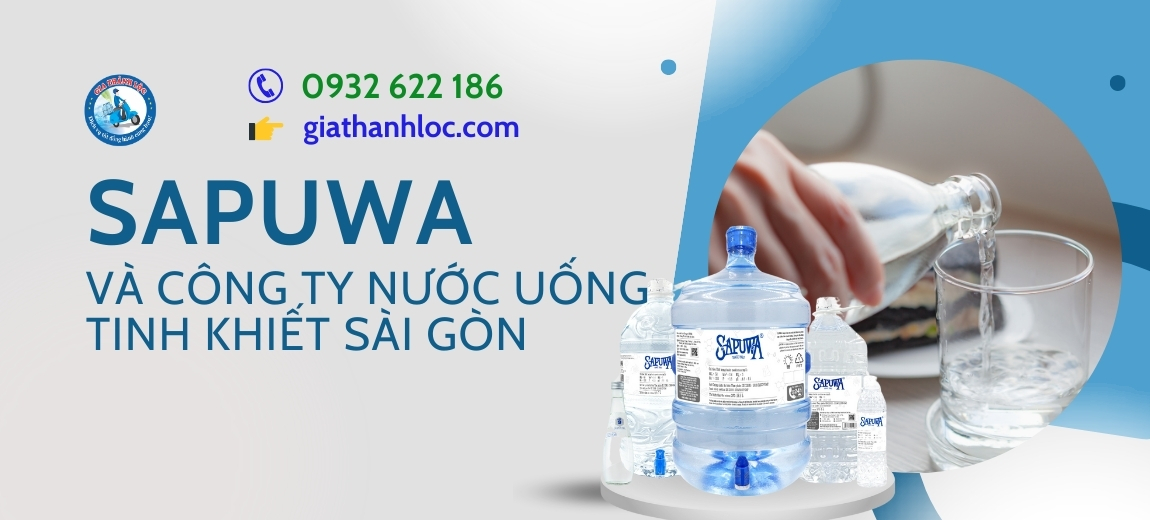 Sapuwa và Công ty Nước Uống Tinh Khiết Sài Gòn 1 Sapuwa và công ty nước uống tinh khiết Sài Gòn